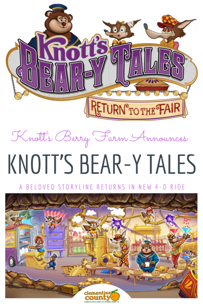 Knott's Berry Farm announces the return of the beloved storyline in a NEW 4-D ride, Knott's Bear-y Tales: Return to the Fair.  