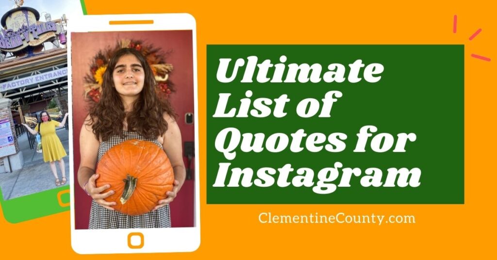 Ultimate List of Quotes for Instagram Captions Clementine County